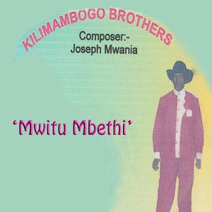 Kilamambogo Brothers - Muindi Wa Mang'ala