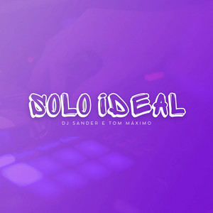 SOLO IDEAL (Techno Brega)