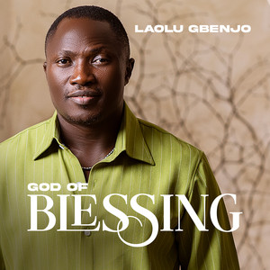 God of Blessing by Laolu Gbenjo