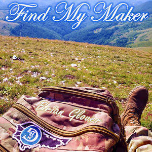 Find My Maker by Brian Glover