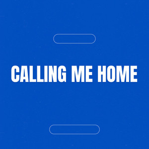 Calling Me Home by Umaja