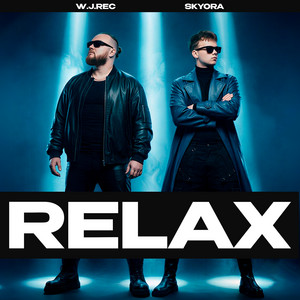 Relax by SKYORA, W.J.Rec