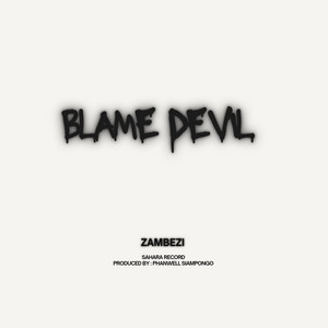 Blame Devil by Zambezi