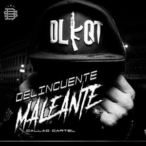 Delincuente Maleante by Bloodnigga twz