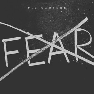 No Fear by M.C. Carter$