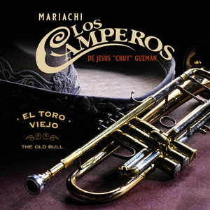 El Toro Viejo - The Old Bull — Mariachi Los Camperos