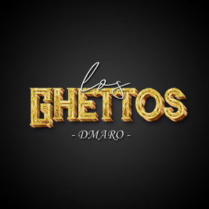 Los Ghettos by DMaro