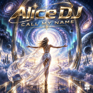 CALL MY NAME by Alice DJ, DJ Ramezz