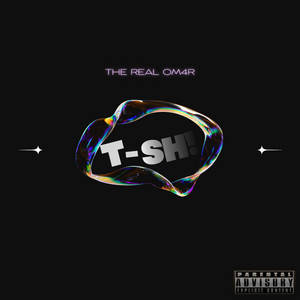 T-SH! by the real OM4R