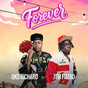 Forever (feat. JTM Fimbo)