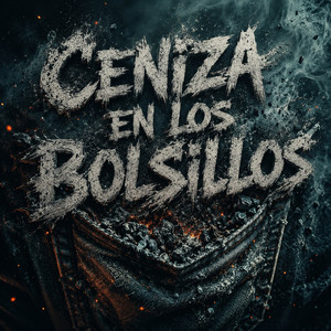 CENIZA EN LOS BOLSILLOS by VECTOR RAP