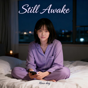 잠이 안 와 (Still Awake) by Mina day