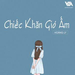 Chiếc Khăn Gió Ấm by Hoàng Ly