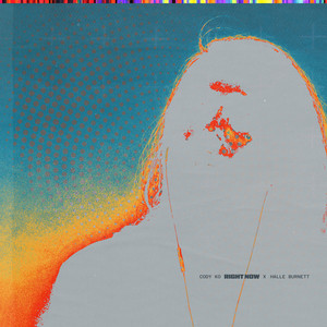 Right Now by Cody Ko, Halle Burnett