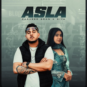 Asla by Parveer Sran, Siya, R Vee