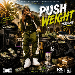 Push Weight by Teebone, Kit Boss