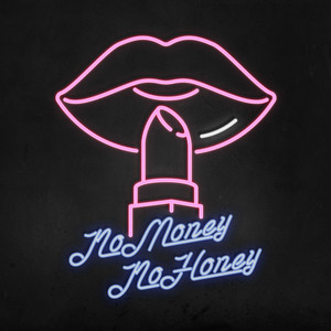 NO MONEY NO HONEY by 葡萄不憤怒
