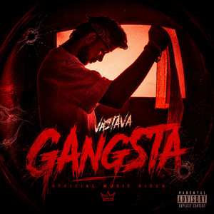 GANGSTA by VASTAVA MAI, Rawat