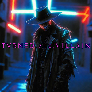 Turned the Villain by Zhestyr
