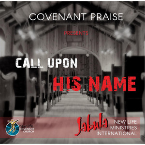 Call Upon His Name
