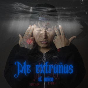 Yo se que tu me extrañas by El Unico