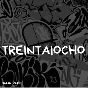 Treintaiocho by Natan Beats