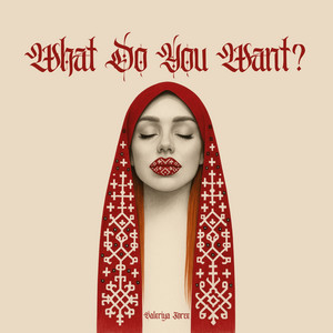 What Do You Want?