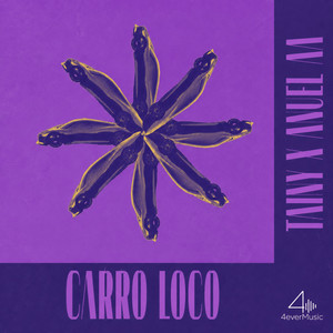Carro Loco by 4everMusic Inc, Kayz66, la2blea