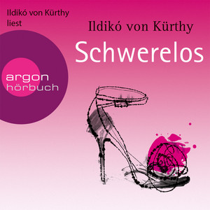 Schwerelos (Gekürzte Fassung)
