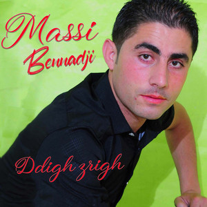 Massi Bennadji - Rrveh-Im Yif-It Lhif