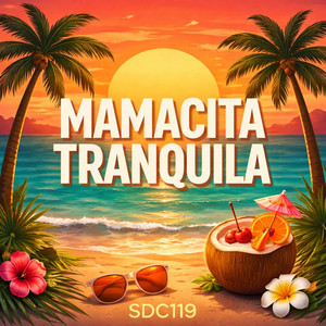 Mamacita Tranqulia by SDC119
