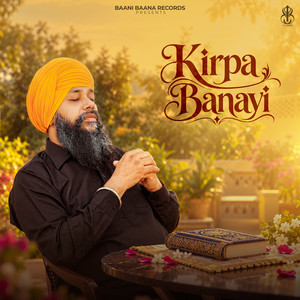 Kirpa Banayi by Manjit Singh Sohi, Kabal Saroopwali, Nixon