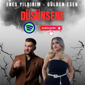 DÜŞÜNSENE(& Gülden Esen)