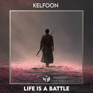 Life is a Battle by Kelfoon