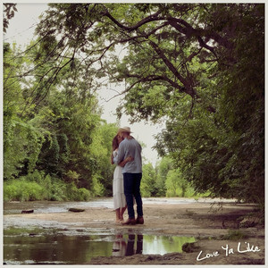 Love Ya Like by Landon Parker