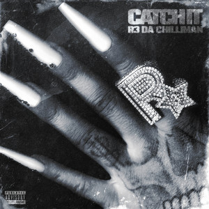 Catch It by R3 DA Chilliman