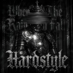 When The Rain Begins To Fall (Hardstyle) by LXSTURY, bloodybxrd