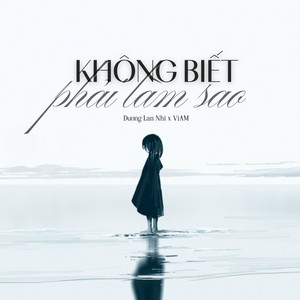 Không Biết Phải Làm Sao