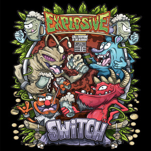Switch by Explosive EC