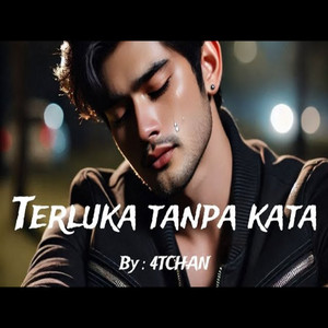 Terluka tanpa kata by 4TCHAN