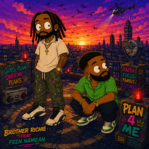 Plan For Me by Brother Richie, Feen