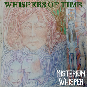 Whispers of time by misterium whisper