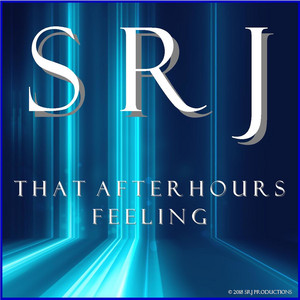 That Afterhours Feeling by SRJ