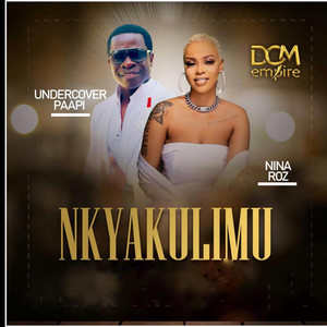 Nkyakulimu by Under Cover Paapi, Nina Roz