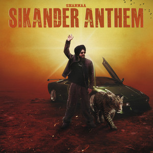 Sikander Anthem by Sharnaa