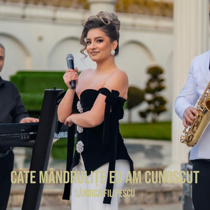 Săndica Filipescu - Câte Mândrulițe Eu Am Cunoscut