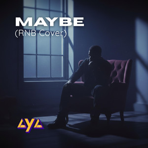 Maybe by AYA MUSIC OFC