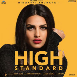 Himanshi Khurana - High Standard