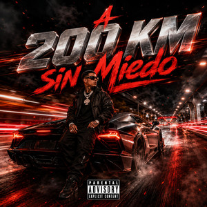 A 200 KM Sin Miedo by Kaivor R