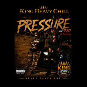Pressure by King Heavy Chill, 720, SINSAY